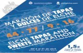 de abril con motivo de la celebración de la XLI Media ... · El Maratón de Tapas y Dulces de Elche se celebra del 5 al 21 de abril con motivo de la celebración de la XLI Media