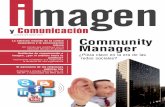 EDICIÓN Nº5 MAYO 2010 Community€¦ · Community Manager ¿Pieza clave en la era de las redes sociales? El Community Manager (CM) es conocido en el ámbito virtual como el gestor