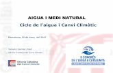 AIGUA I MEDI NATURAL · 2017-04-17 · l’evolució de les variables climàtiques. En el cas de les conques de caràcter intercomunitari les mesures es desenvolupen en els termes