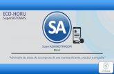 Presentación de PowerPointeco-horu.com.mx/web/PRESENTACION/SuperADMINISTRADOR... · 2019-11-21 · ECO-HORU, S.A. de C.V. Tel. 01 (644) 415 2520 PROSOFT Empresarial, S.A de C.V (Unidad
