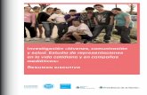Investigación «Jóvenes, comunicación y salud. Estudio de ... · El Programa SUMAR y la implementación de su estrategia de investigación aplicada. En el año 2010, el Informe