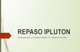 REPASO IPLUTON · 2020-07-01 · REPASO IPLUTON A P R O X I M A C I Ó N A L A T R A G E D I A G R I E G A Y A L T R E C E N TO I TA L I A N O. TRAGEDIA GRIEGA. REFERENCIAS ... Renacimiento.
