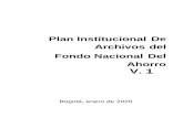 Plan Institucional De Archivos del Fondo Nacional Del ... · PLAN INSTITUCIONAL DE ARCHIVOS – PINAR – Gestión Documental Código: Versión: 01 INTRODUCCIÓN El Plan Institucional