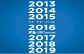 Memoria 2016 - FETB · PRESENTACIÓ. 5 Memoria 2016 ... de les USEE Col·laboració amb l’EAP ... dels nens ingressats i donant suport a les famílies i a l’equip mèdic. Dades