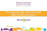 Programa Sectorial de Educación - Nuevo León · 2018-07-13 · El Programa Sectorial de Educación 2016-2021 (PSE) busca concretar los objetivos plasmados en el Plan Estatal de