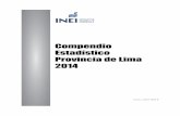 Compendio Estadístico Provincia de Lima 2014 · Web: Enero, 2015 Impreso en los talleres gráficos del: Instituto Nacional de Estadística e Informática Tiraje : 200 Ejemplares