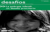 Número 10, mayo de 2010 desafíos ISSN 1816-7535 · La articulación de las múltiples dimensiones de la pobreza con las particularidades individuales y colectivas contribuye a captar