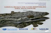 LISTA ROJA DE LOS REPTILES DEL ECUADOR · Derechos de Autor Derechos reservados Ira edición 022144 ISBN-9978-44-306-1 Instituciones que forman parte de la "Lista Roja de los Reptiles