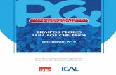 Documento Nº 9 - ical.clº9.pdf · Documento Nº 9: Tiempos peores para los chilenos Papeles de Coyuntura y Tendencias 4 La promesa de crecimiento económico también se la llevó