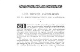 LOS REYES CATÓLICOS - Universidad Nacional De Colombia · y á los Reyes Católicos. El conquistador de Granada, en su testamen to, otorgado el 20 de Enero de 116, al instituir heredera