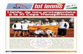 Lleida, de nou protagonista a la XI Copa Transpirineusº92.pdf · Lleida, de nou protagonista a la XI Copa Transpirineus La Selecció Lleidatana de tennis va ser una de les triomfadores