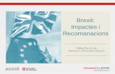 Brexit: Impactes i Recomanacionsenviaments.accio.gencat.cat/ACC1O/cat/docs... · Parlament britànic. ... sortida màxim al 31 d’Octubre de 2019 Acord de sortida (no refrendat)-----A