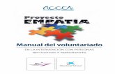 Manual del voluntariado - Accem€¦ · El voluntariado en Accem con refugiados, inmigrantes y colectivos en riesgo o situación de exclusión social 43 7. El voluntariado en Accem