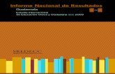 Informe Nacional de Resultados Guatemala Nac… · El ICCS es la segunda participación guatemalteca en un estudio internacional. Ello es un hito histórico para DIGEDUCA, pues confirma