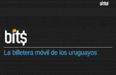 La billetera móvil de los uruguayos - FELABANfelaban.s3-website-us-west-2.amazonaws.com/... · La billetera móvil de los uruguayos Author: Nelson Boffa Created Date: 10/11/2016