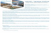 ISRAEL TIERRA SANTA - Wakutravel.com · ISRAEL TIERRA SANTA 8 días/7 noches desde 1834€ tasas incluidas Día 1: España – Tel Aviv Salida en vuelo de línea regular con destino
