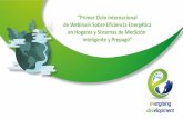 “Primer Ciclo Internacional de Webinars Sobre Eficiencia … · 2020-06-27 · “Primer Ciclo Internacional de Webinars Sobre Eficiencia Energética en Hogares y Sistemas de Medición