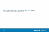 Dell Encryption Enterprise for Mac · PowerPoint®, Word®, OneDrive®, SQL Server® y Visual C++® son marcas comerciales o marcas comerciales registradas de Microsoft Corporation