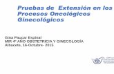 Pruebas de Extensión en los Procesos Oncológicos Ginecológicos · Cancér de cérvix Sensibilidad especificidad ... • El grado tumorar y nivel de CA-125 puede predecir la metastasis