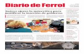 Diario de Ferrol 5 de enero de 2017 - El Ideal Gallego · Año XIX / Número 6.372 ferrol. 1,10 euros jueves Diario de Ferrol 5 de enero de 2017 el prImer edIl de lA cIudAd ceNtrA