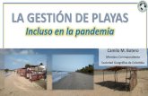 LA GESTIÓN DE PLAYAS y playas.pdf · 22-05-2020  · ‘ingenio’ en lugar de la experticia continental. Recomendaciones de los expertos de la Red PROPLAYAS 1. Resistir proactivamente