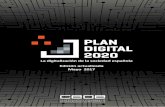 PLAN digitAL 2020 - ESMARTCITY · 17.2 Fomento de la demanda 18. Sostenibilidad: Sociedad Digital responsable ... tecnológicas en el trabajo del futuro y el futuro del trabajo, mediante