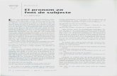 per Albert fané · per Albert fané FILOLOGIA El pronom en fent desubjecte En la seva gramática póstuma (Gramáuca catala- na, editorial Teide, 1956), Fabra va definir per- fectament