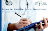 Formación Sanitaria · Osasun Prestakuntza · y José Ramón Arrieta, médico psiquiatra. FECHA, HORARIO y LUGAR 24 de enero, 21 de febrero y 21 de marzo de 12,30 a 14,30h. Salas