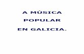 A M.SICA POPULAR - Regueifa OLGA CAMAFEITA.pdf · Este proxecto xorde da necesidade persoal de contar con material unificado que resolva dúbidas no campo da cultura musical galega,