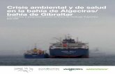 Crisis ambiental y de salud en la bahía de Algeciras ...archivo-es.greenpeace.org/espana/PageFiles/181854/090619.pdf · Los problemas ambientales no conocen fronteras, por lo tanto