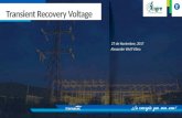 Transient Recovery VoltageResultados Tipo de falla TRV [kV] RRRV [kV/us] J12/J13 Barra 3f 262,56 5,1 J12/J13 ATR 3f 404,94 8,7 KT7 Barra 2f 385,57 4,6 KT7 ATR 3f 944,92 11,9 Tercer