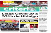 el domingo 19 93% de Hidalgo · 2020-07-18 · Llega Covid-19 a 93% de Hidalgo 18 LACOPA fin de semana CRITERIO LA VERDAD IMPRESA /criteriohidalgo @CriterioHidalgo PACHUCA, HIDALGO