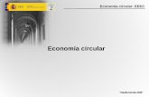 Economía circular...Economía circular: EEEC “España Circular 2030” Objetivos estratégicos 1. Proteger en medio ambiente y garantizar la salud de las personas reduciendo el