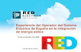 Experiencia del Operador del Sistema Eléctrico de España ... · Experiencia del Operador del Sistema Eléctrico de España en la integración de energía eólica RED ELÉCTRICA