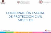 COORDINACIÓN ESTATAL DE PROTECCIÓN CIVIL MORELOS · Promocionar la cultura de Previsión, prevención y autoprotección para crear comunidades resilientes a los fenómenos de origen