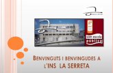 BENVINGUTS I BENVINGUDES A L’INS LA SERRETAinstitutlaserreta.com/.../2017/03/PortesObertes2016-17.pdf · 2017-03-19 · PROCÉS D’ACOLLIDA 1R ESO Reunió amb pares en acabar el