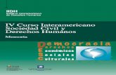 IV Curso Interamericano de Sociedad - IIDH€¦ · Presentación 9 I. Contexto Desarrollo económico, democracia y gobernabilidad: retos fundamentales para América Latina Juan Carlos