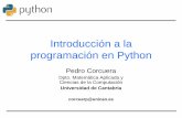 Programación en Python - unican.es s2.pdf · Python 4 Limitaciones de la programación estructurada • La descomposición de programas en funciones no es suficiente para conseguir