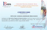Certificado - I SERES BA - Participantes · CERTIFICADO RITA DE CASSIA ANDRADE MACHADO ISeres Seminario Regional SOBENDE - ba A Enfermagem no Manejo da Pele do Internamento Hospitalar