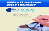 Fibrilación auricular€¦ · La AFib es uno de los principales factores de riesgo del ataque cerebrovascular. Comprender la AFib puede ayudarlo a controlarla y a reducir el riesgo