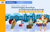 Guia inmigrante colombiano Guayaquil€¦ · Homologación: educación superior, diplomas escolares extranjeros y valoración de certiﬁcados ... Los menores de edad colombianos