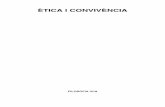 ÈTICA I CONVIVÈNCIA - Grup62 · ÈTICA I CONVIVÈNCIA MANUAL DEL PROFESSORAT PER ACOMPANYAR L’ELISA Revisat, adaptat i ampliat per Irene de Puig Eumo Editorial Universitat de