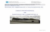 Normas de organización e funcionamento do CMUS … · As Normas de Organización e Funcionamento (NOF) do Conservatorio Profesional de Música de Santiago de Compostela teñen como