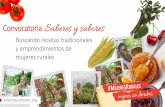 Buscando recetas tradicionales y emprendimientos de ... · Desde la producción, hasta la transformación y la preparación de los alimentos, los conocimientos de las mujeres rurales