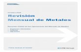 Resumen Global de las Operaciones del Mercado de Metales … · 2017-05-24 · Revisión Mensual de Metales . 1 . ASPECTOS RELEVANTES DE LAS OPERACIONES DE METALES . Octubre 2016.