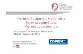 Farmacéutico de Hospital y Farmacogenética- …...SEFH Conceptos introductorios: Madrid Octubre 2010 Factores genéticos Condicionantes de la respuesta Función renal y/o hepática