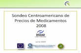 Sondeo Centroamericano de Precios de Medicamentos 2008 2 Introducción ¿Por qué es necesario estudiar los precios de los medicamentos? 1. Inversión en salud y educación se traduce
