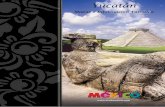 GuÃƒÂa TurÃƒÂstica Destinos MÃƒÂ©xico de YucatÃƒÂ¡nviajesmonarca.com.mx/guias/Yucatan.pdf · 2016-07-21 · 5 su reproducción parcial o total con fines de lucro Museo