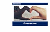 Página 2 Amandomeeu.com.br/src/files/studies/4209/amando.pdf · Página 10 Amando O amor universal é composto por três elementos. O primeiro é alegria, felicidade, ou seja, trata-se