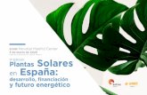 Calle de O'Donnell, 53, 28009 Madrid Plantas Solares en España · 2020-02-25 · 9:00h Novotel Madrid Center 5 de marzo de 2020 Calle de O'Donnell, 53, 28009 Madrid 3ª Edición
